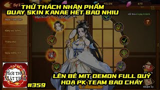 Hơi Thở Mặt Trời 359  QUAY SKIN BÉ KANAE FULL QUỶ HOẠ MIT DEMON HƯỚNG ĐI ĐÚNG ĐẮN CHO PK [upl. by Borden114]