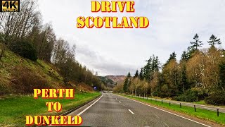 Perth to Dunkeld  A9  Perth amp Kinross  4K Drive Scotland [upl. by Eelorac]