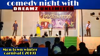 comedy night with dreamz unlimited  Mon town nagames comedy 2019 [upl. by Faro]