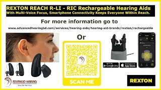 REXTON REACH RLI  RIC Rechargeable Hearing Aids with MultiVoice Focus Smartphone Connectivity [upl. by Auehsoj]