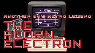 Acorn Electron  Episode 4  Retro Gaming [upl. by Skelly567]