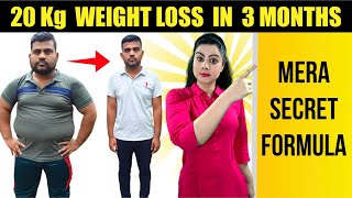 20 Kgs Weight Loss In 3 Months Ka SECRET Formula  100 Effective [upl. by Thais]