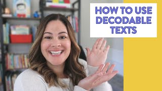 How to Use Decodable Texts  Creating Lessons with Decodable Readers [upl. by Eldridge]