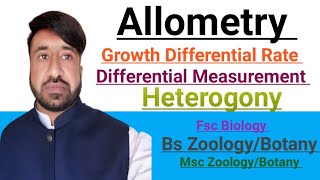 AllometryGrowth Differential RateHeterogonyDifferential Measurement In urdu amp Hindi Bs zoolBot [upl. by Wagner]