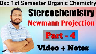 Newmann Projection Formula  Stereochemistry  Organic Chemistry BSc 1st Semester [upl. by Lhamaj]