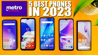 Best Metro Phones You Should Buy Right Now Updated for 2023 [upl. by Zingale]