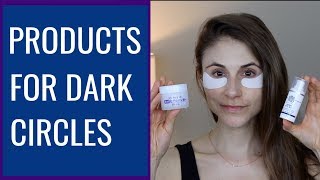 PRODUCTS FOR DARK CIRCLES amp DRY UNDER EYES DR DRAY [upl. by Maryly]