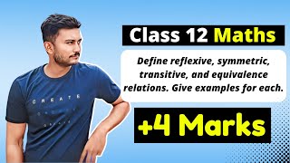 Define reflexive symmetric transitive and equivalence relations Give examples for each [upl. by Esile]