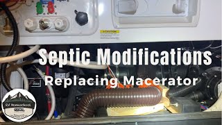 Septic Modifications  Replacing the macerator and moving plumbing [upl. by Ayikahs]