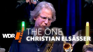 Christian Elsässer  The One  WDR BIG BAND [upl. by Resaec915]