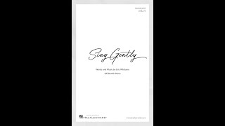 Sing Gently SATB Choir  by Eric Whitacre [upl. by Michella]