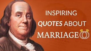 Quotes about Marriage  Wise Sayings and Aphorisms that can change your life [upl. by Aesoh]