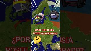 por que Rusia posee kaliningrado countryballs historia curiosidades guerra mapa [upl. by Orgalim133]