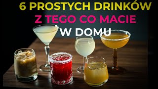 Drinki z tego co macie w domu  6 pomysłów na proste koktajle [upl. by Aer]