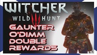 The Witcher 3 Gaunter ODimm DOUBLE REWARDS [upl. by Teyugn220]