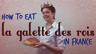 How to Eat la Galette des Rois in France [upl. by Eyahsal]