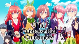 The quintessential quintuplets  Opening 1 [upl. by Nylhsoj]