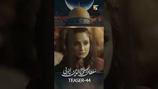 Sultan Salahuddin Ayyubi  Teaser Ep 44 shorts pakistanidrama humtv sultansalahuddinayyubi [upl. by Ainatnas]