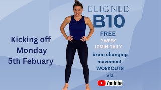 B10 brain changing movement challenge starting Feb 5th [upl. by Elsi]