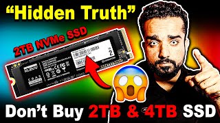 🔥Dont Buy 2TB amp 4TB SSD🔥quotHIDDEN TRUTHquot of 2TB amp 4TB SSD KshitijKumar1990 [upl. by Nwahsirhc]