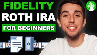 Fidelity Roth IRA For Beginners  Step By Step Tutorial [upl. by Seitz]