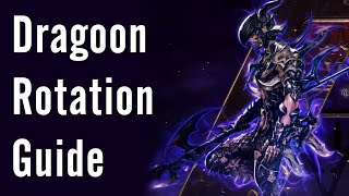 Dragoon Rotation Guide  FFXIV Shadowbringers [upl. by Pell]