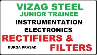 vizag steel JT ELECTRICALINSTRUMENTATION  RECTIFIERS amp FILTERS [upl. by Fatima]