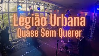 Legião Urbana  Quase Sem Querer Versão Cover Song [upl. by Norret423]