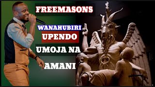 FREEMASON WANAHUBIRI KUHUSU AMANI UPENDO NA UMOJA [upl. by Adnanref833]