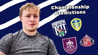 CHAMPIONSHIP PREDICTIONS 2425 SEASON [upl. by Yobybab]