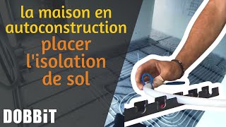 Autoconstruction – installer un chauffage par le sol [upl. by Ezarra]