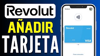 Cómo Añadir Tarjeta Revolut a Wallet Rápido y Fácil [upl. by Nailij946]