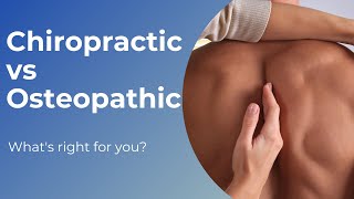 Chiropractic vs Osteopathic Treatments [upl. by Neils287]