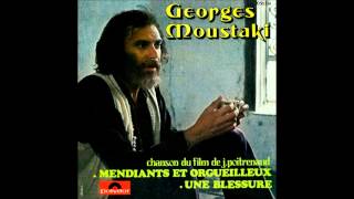 Georges Moustaki  Mendiants et orgueilleux Audio  1972 [upl. by Aed715]