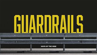 Guardrails  Part 4  Remember [upl. by Luke]