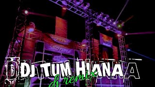 DJ TUM HIANA  DJ REMIX 2024 [upl. by Salahi]