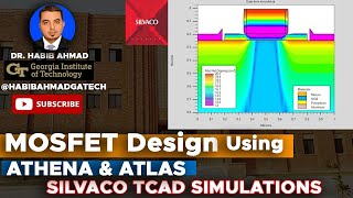 Silvaco TCAD StepbyStep Tutorial  MOSFET Design with ATHENA amp ATLAS 🔍️🚀 🔬💻️mosfet tcad [upl. by Padriac]