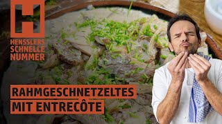 Schnelles Rahmgeschnetzeltes mit Entrecôte Rezept von Steffen Henssler [upl. by Arait381]