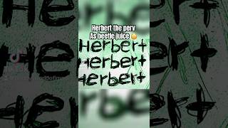 Does he really sound like Herbert the perv 😳familyguy fypシ゚ beetlejuice2 [upl. by Ativahs578]