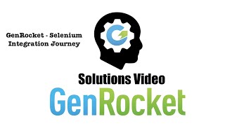 GenRocket  Selenium Integration [upl. by Limoli]