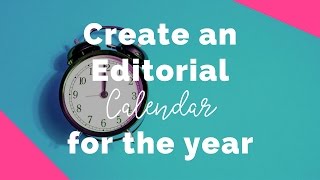 How to create an editorial calendar for your blog [upl. by Nyliuqcaj]