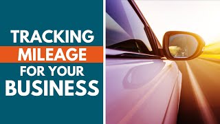 How to Track Your Business Mileage and SAVE MONEY on Taxes [upl. by Yelhsa]