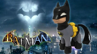 Custom BATMAN PONY Tutorial MLP My Little Pony The Lego Movie [upl. by Norihs]