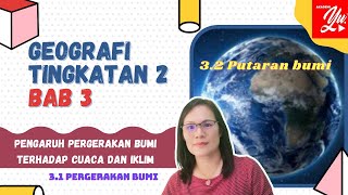 GEOGRAFI TINGKATAN 2 BAB 3  PENGARUH PERGERAKAN BUMI TERHADAP CUACA DAN IKLIM 31 amp 32 [upl. by Livvie]