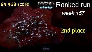 Slipways v 13  Ranked run week 157  94468 score finished 2nd [upl. by Erehs]