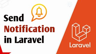 Laravel Notification  How to Send Notification in Laravel [upl. by Siuqramed544]