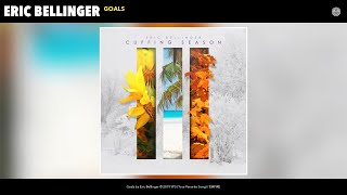 Eric Bellinger  Goals Audio [upl. by Meirrak469]