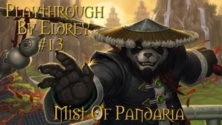 Ep13 La Brasserie Brune dOrage  FR Playthrough WoW Mists of Pandaria par Eldrey [upl. by Katha]