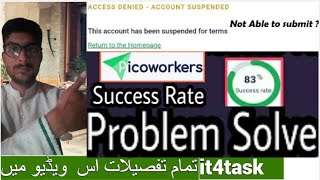 Account Suspend Solution  Your temporary success rate is too low  picoworkerscom  it4tasker [upl. by Ivetts343]