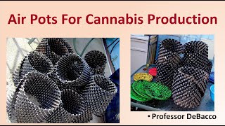 Air Pots For Cannabis Production [upl. by Killarney]